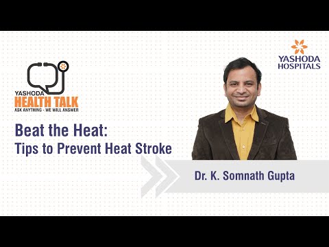 Health Talk- Beat the Heat:  Tips to Prevent Heat Stroke | Yashoda Hospitals Hyderabad [Video]