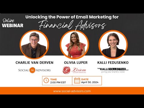 Unlocking the Power of Email Marketing for Financial Advisors [Video]
