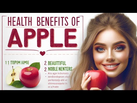 Health Benefits of Apples: 10 Impressive Benefits of Apples.| Nutrition, Heart Health, Weight [Video]