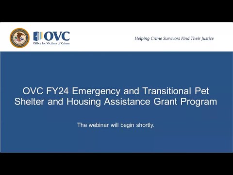 OVC FY24 Emergency and Transitional Pet Shelter and Housing Assistance Grant Program [Video]
