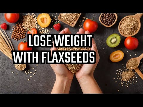 How to Incorporate Flaxseeds for Heart Health and Weight Loss [Video]