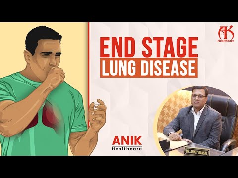 Understanding End-Stage Lung Disease: Symptoms, Treatments | Dr. Ankit Bansal [Video]