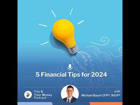 5 Tips for Setting Your Financial Strategy for 2024 [Video]