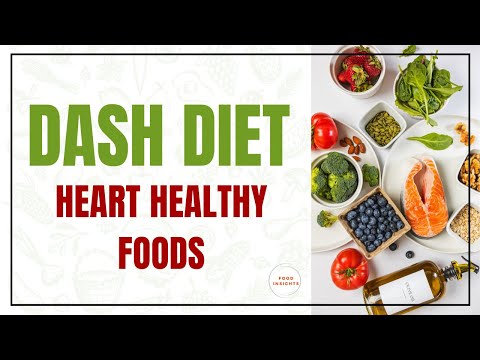 DASH Diet and Foods for High B.P | DASH Plan for Hypertension | Heart Healthy Foods [Video]