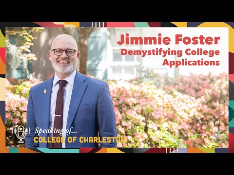 Full Podcast – Demystifying College Applications, Tips from Jimmie Foster, VP of Enrollment Planning [Video]